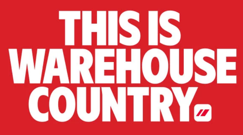 THIS IS WAREHOUSE COUNTRY